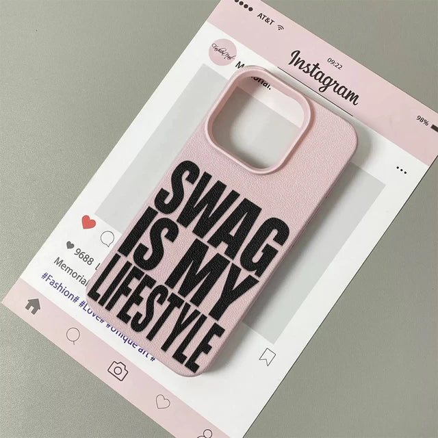 "Swag Is My Lifestyle" iPhone Çexolu