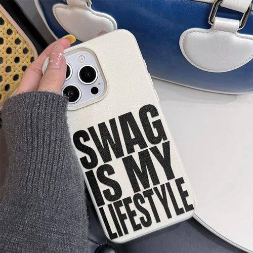 "Swag Is My Lifestyle" iPhone Çexolu